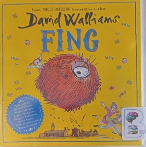 Fing written by David Walliams performed by David Walliams, Stephen Mangan, Sophie Thompson and Various Modern Performers on Audio CD (Unabridged)